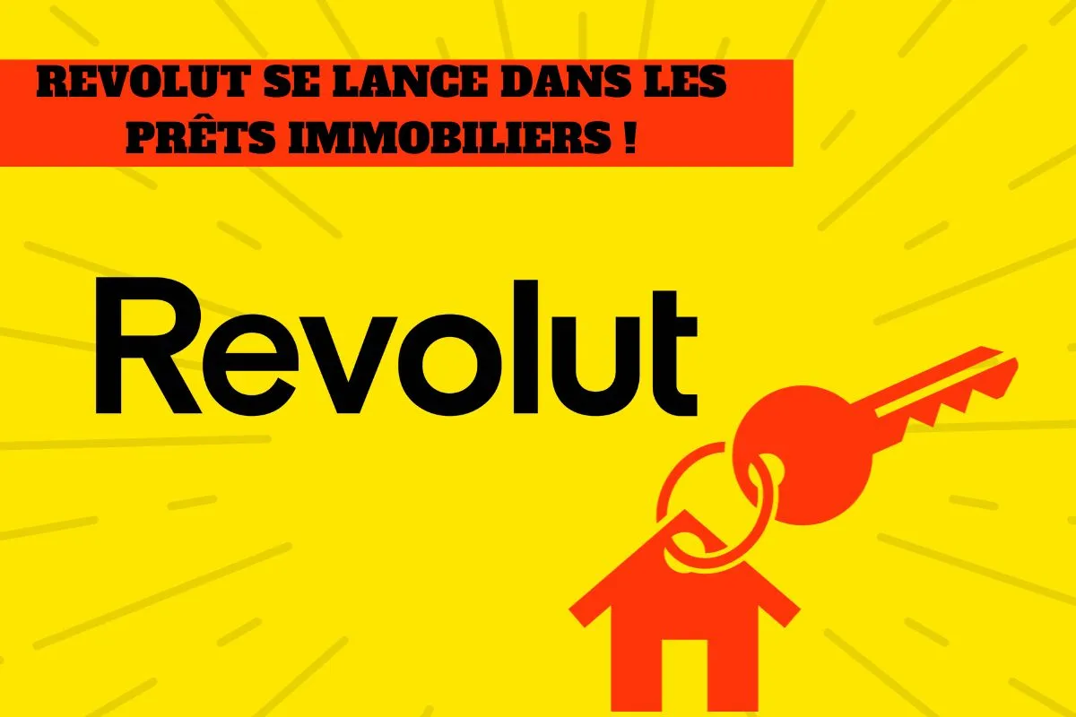 Revolut se lance dans le prêt immobilier : Une révolution pour les emprunteurs ?